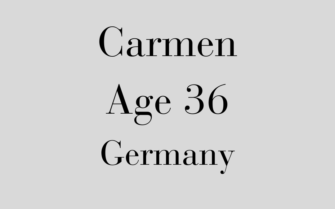 Carmen, Germany, Age 36